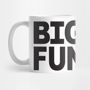 Big Fun Mug